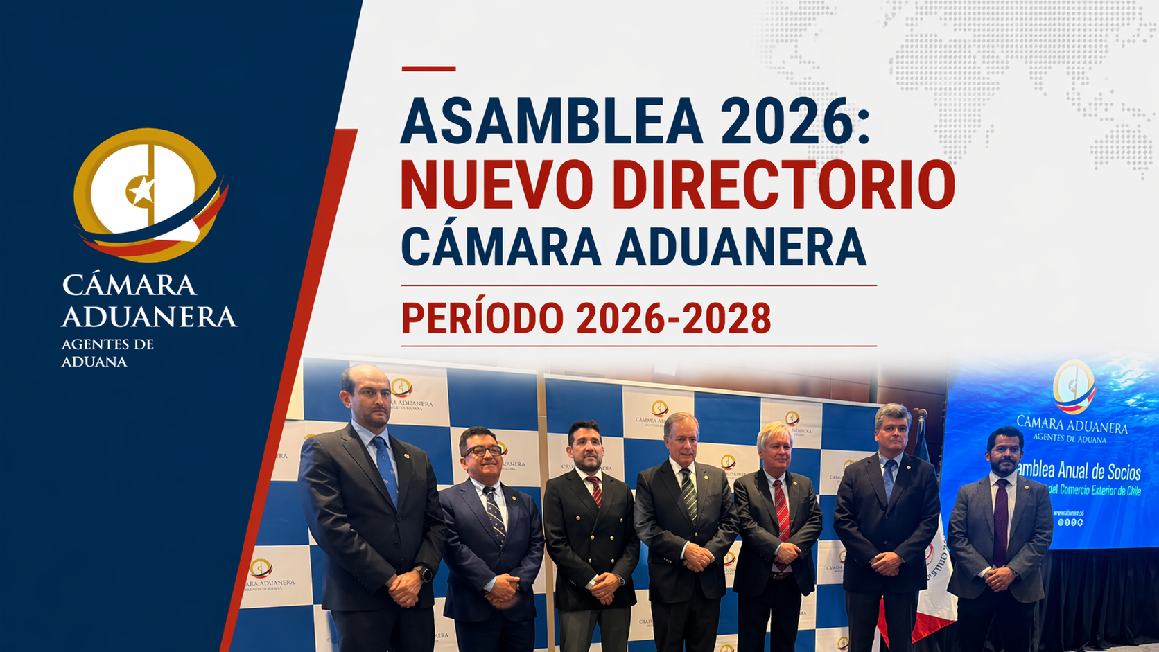 NUEVO DIRECTORIO CÁMARA ADUANERA DE CHILE A.G.